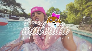 Ely La Bella - Perra Malvada (Prod by Mpm En El Track )
