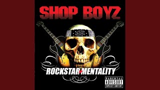 Watch Shop Boyz Rockstar Mentality video