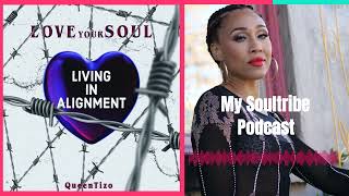 Living in Alignment- QueenTizo Official Podcast #healing #innerpeace #spiritualawakening #soultribe
