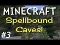 Minecraft: Spellbound Caves E03 Hostile Hostel (Hardcore Super Hostile) default Minecraft: Spellbound Caves E03 Hostile Hostel (Hardcore Super Hostile)