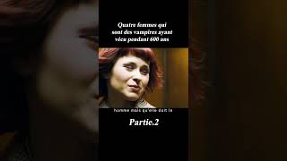 Quatre Femmes Qui Sont Des Vampires Ayant Vécu Pendant 600 Ans