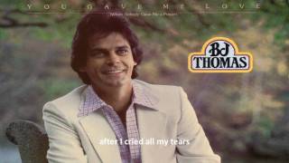 Watch Bj Thomas You Gave Me Love video