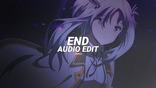 End - Lowx [Edit Audio]