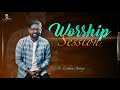 Lord You Lord You | PR. LORDSON ANTHONY | Sing to the LORD! praise the LORD | Worship Session