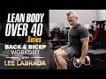 Over 40 Series: Back and Bicep Workout with Lee Labrada
