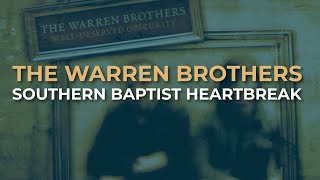 Watch Warren Brothers Southern Baptist Heartbreak video