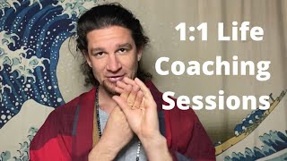 1:1 Life Coaching Sessions