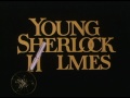 Now! Young Sherlock Holmes (1985)