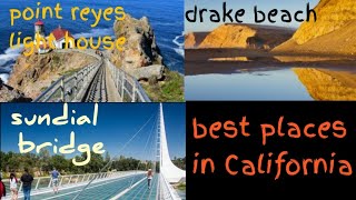 Beautiful places to visit in California