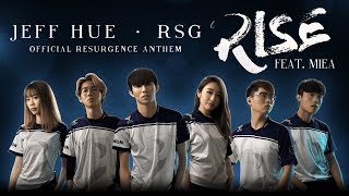 Jeff Hue & RSG - Rise (Resurgence Official Anthem) ft. Miea