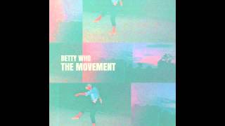 Watch Betty Who High Society video