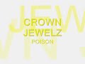 CROWN JEWELZ, poison