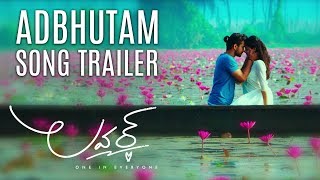 Adbhutam Song Trailer - Lover - Raj Tarun, Riddhi Kumar | Annish Krishna | Dil Raju Adbhutam Song Trailer - Lover - Raj Tarun, Riddhi Kumar | Annish Krishna | Dil Raju