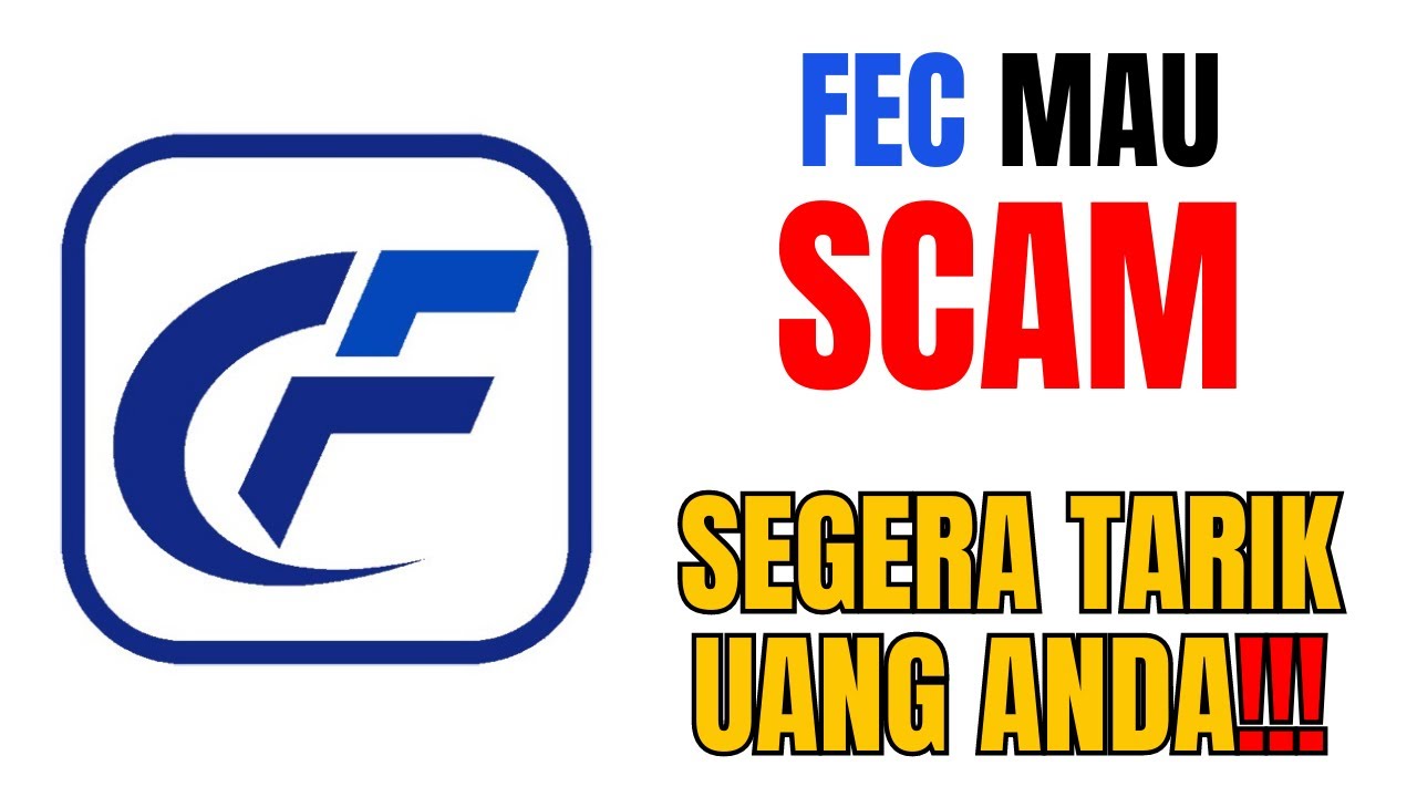 FEC Mau Scam | Immediately Withdraw Your Money!!! FEC Mau Scam | Immediately Withdraw Your Money!!!