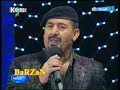 Azhdar Show ---- Hawta  & kaje
