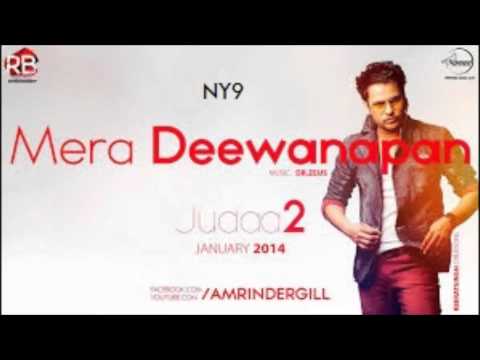 Mera Deewanapan Amrinder Gill | Judaa 2 |