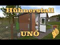 Hühnerstall UNO (Teil 1)