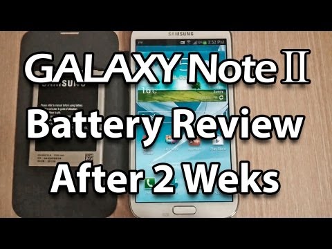 Samsung Galaxy Note 2 Battery Life Review (After 2 Weeks)