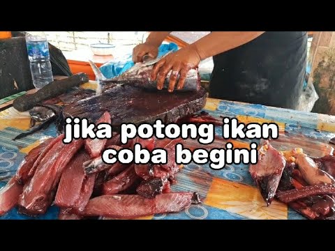 jika potong ikan coba begini banyak dapat bagian ikan