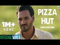 Pizza Hut | Lucky Shah | (Brand New Song) | Feat KV Singh | Latest Punjabi Songs | Finetone Music