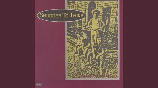 Watch Shudder To Think Red House  Shudder To Think video