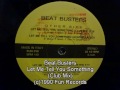 Beat Busters - Let Me Tell You Something (Club Mix)