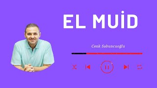 El Muid Cenk Sabuncuoğlu