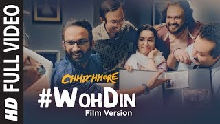  Song: Woh Din Film Version | Chhichhore | Sushant,Shraddha | Pritam | Amitabh |