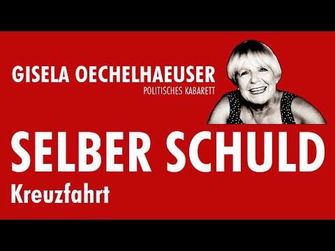 Gisela Oechelhaeuser SELBER SCHULD - Kreuzfahrt