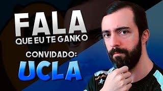 FALA QUE EU TE GANKO! - ft. UCLA