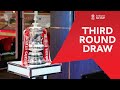 Third Round Draw | Emirates FA Cup 2023-24