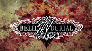 Watch Belie My Burial Unforgivable video