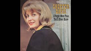 Watch Skeeter Davis I Need You All The Time video