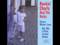 Rockin' Charly And The Kicks - Once More, Lou