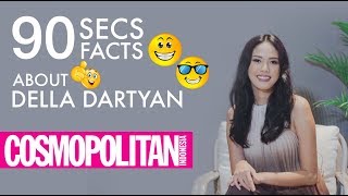 90 Seconds Facts About Della Dartyan Cosmopolitan Indonesia