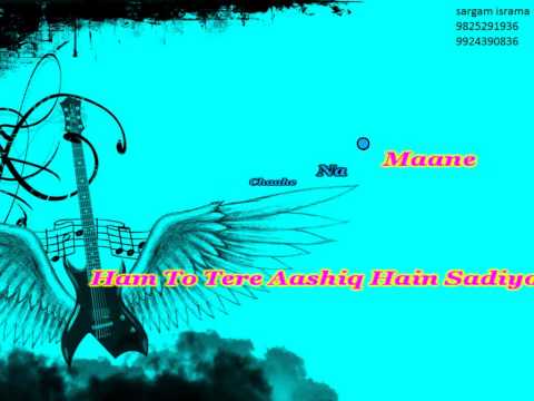 HUM TO TERE AASHIQ HAI Vicky Roy