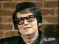 Roy Orbison speaks on success, the guitar, his voice and legacy