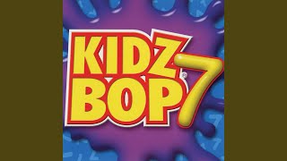 Watch Kidz Bop Kids She Will Be Loved video