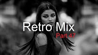 Retro Mix (Part 47) Best Deep House Vocal & Nu Disco