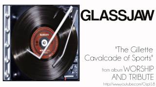 Watch Glassjaw Cavalcade video