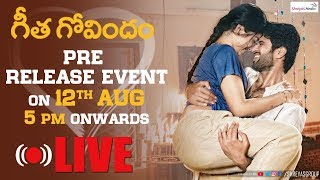 Geetha Govindam Pre Release Event Live Vijay Devarakonda Rashmika Shreyas Media Geetha Govindam Pre Release Event Live Vijay Devarakonda Rashmika Shreyas Media