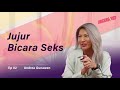 Jujur Bicara Seks - Uncensored with Andini Effendi Ep.2: Andrea Gunawan