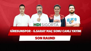 Giresunspor - Galatasaray Maç Sonu Canlı | Serdar Ali Ç. & Ali Ece & Uğur K. & Y