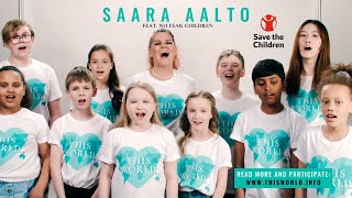 Saara Aalto Ft. No Fear Children - This World