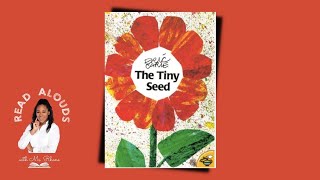 The Tiny Seed By Eric Carle Childrens Book Read Alouds For Kids