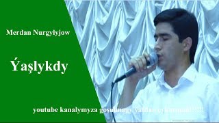 Meerdan Nurgylyjow Ýaşlykdy