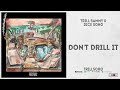 Trill Sammy & Dice Soho - Don't Drill It (TrillSoHo)