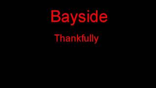 Watch Bayside Thankfully video