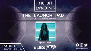 Kleopatra joins Moon Lvnding on the Launch Pad!