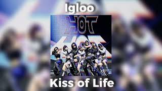 Igloo Kiss Of Life Speed Up Ver